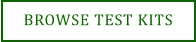 BROWSE TEST KITS